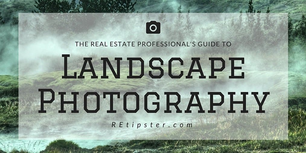 Guide to Landscape Photography